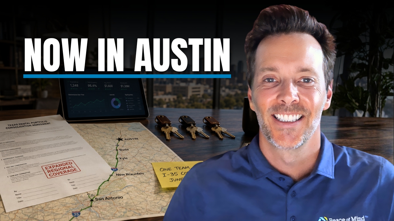 Peace of Mind Property Management Is Now Servicing Austin